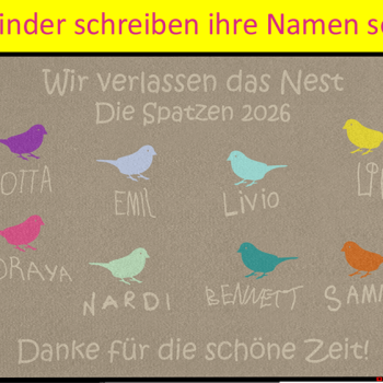 Dreckstückchen Kindergarten Abschiedsfussmatte Spatzen100x70 Entwurf S Die Kinder schreiben Namen selbst | Dreckstückchen Fußmatten Fußmatte Kindergarten Abschiedsfussmatte Spatzen100x70 Entwurf S Die Kinder schreiben Namen selbst