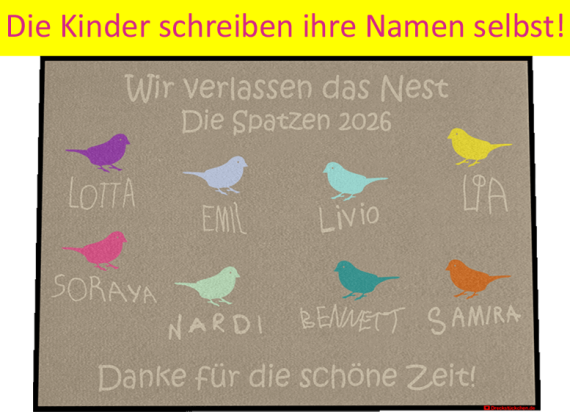 Dreckstückchen Kindergarten Abschiedsfussmatte Spatzen100x70 Entwurf S Die Kinder schreiben Namen selbst | Dreckstückchen Fußmatten Fußmatte Kindergarten Abschiedsfussmatte Spatzen100x70 Entwurf S Die Kinder schreiben Namen selbst