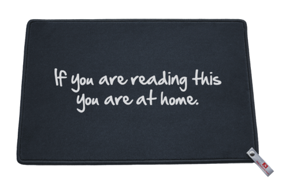 Fußmatte: If you are reading this you are at home Dreckstückchen